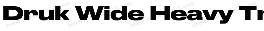 Druk Wide Heavy Trial字体转换